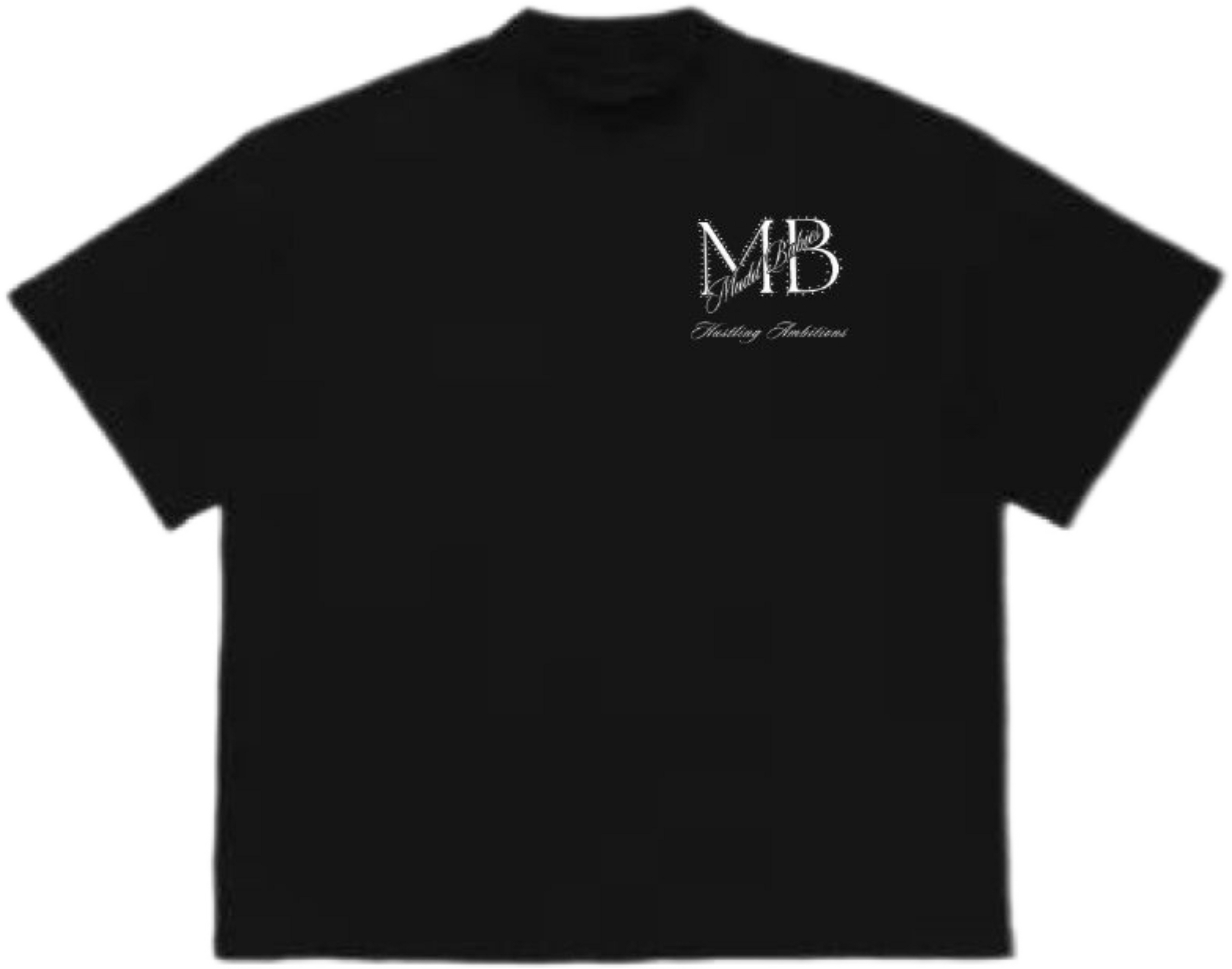 Mudd Babies "Hustling ambitions” Shirt